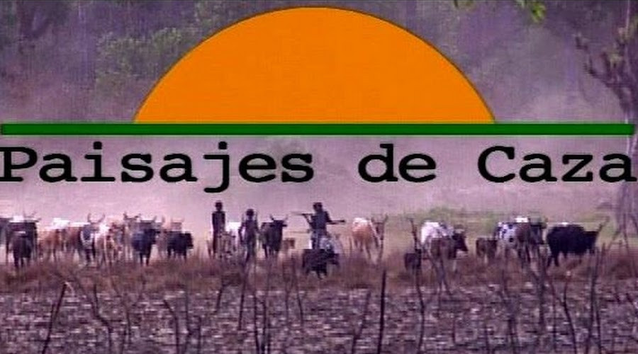 PAISAJES DE CAZA